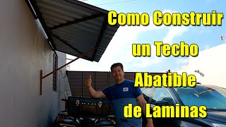 Como Construir un Techo Abatible de Laminas Metalicas [V-blog499]