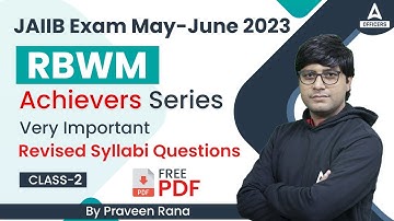 JAIIB May 2023 | RBWM Achiever Series | Very Important Revised Syllabi Questions | Class 2