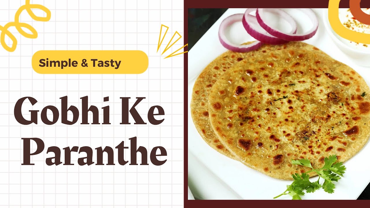 Gobhi Ke Paranthe | Simple & Tasty Breakfast Recipe | Methi + Gobhi Ke Paranthe | New Recipe