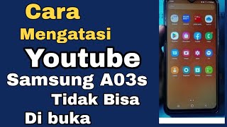 CARA MENGATASI YOUTUBE HP SAMSUNG A03S TIDAK BISA DI BUKA CUMA MUTER LODING