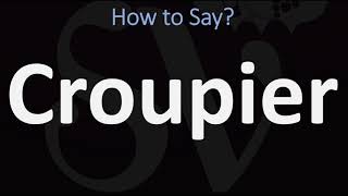 How to Pronounce Croupier? (CORRECTLY)