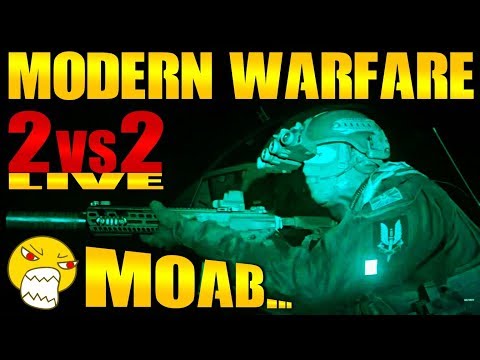 Modern Warfare 2019 2vs2 MOAB ALPHA PS4 Gameplay - Modern Warfare 2019 2vs2 MOAB ALPHA PS4 Gameplay