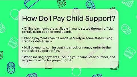 How Do I Pay Child Support? - Get Divorce Answers