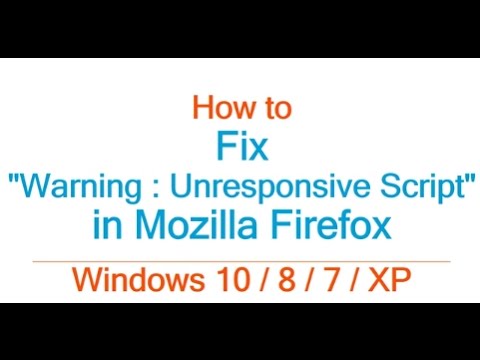 How to Fix Warning  Unresponsive Script in Mozilla Firefox