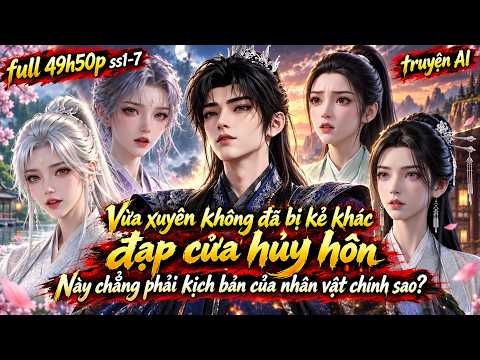 Ảnh Vừa xuyên không đã bị kẻ khác đạp cửa hủy hôn Này chẳng phải kịch bản của nhân vật chính sao?