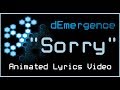 dEmergence - Sorry (Animated Lyrics Video)