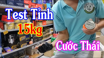 Test Cước Ryoko Thái Lan 8 Gen Max Chính Hãng Với 15kg Tỉnh