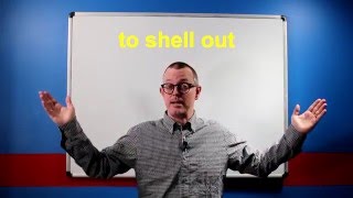 Learn English: Daily Easy English 0944: to shell out