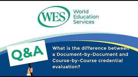 What is the difference between a Document-by-Document and a Course-by-Course credential evaluation?