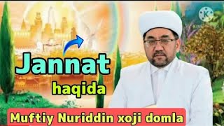 Jannat haqida | Muftiy Nuriddin xoji domla