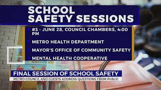 Metro officials holding final school safety session