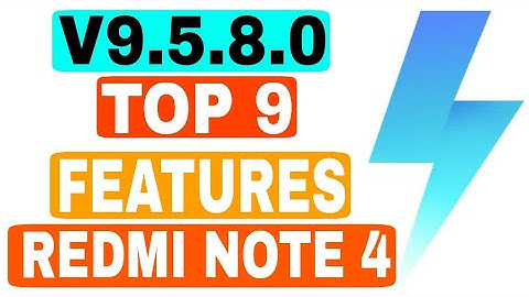 Redmi Note 4 MIUI V9.5.8.0 TOP 9 FEATURES | Same in All V9.5 UPDATE |