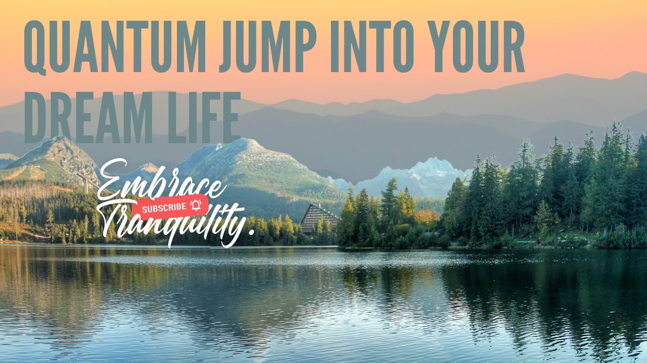 Quantum Leap Meditation 💫 Step Into Your Dream Life with This Guided ...