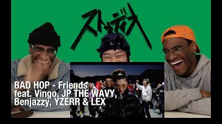 【海外の反応・アメリカ人の反応】BAD HOP - Friends feat. Vingo JP THE WAVY, Benjazzy, YZERR & LEX(official)