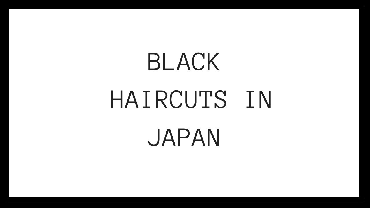 Life in Japan BLACK HAIRCUTS and HAIR Products YouTube