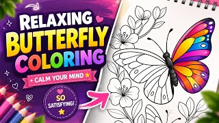 Butterfly Coloring for Stress Relief | Relaxing Adult Coloring Book #Coloring #Satisfying Coloring