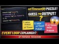 JS Tricky Question 😱 | setTimeout(0) Still Delays? 🤯 | Event Loop Explained