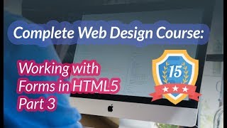 015 - Working with Forms in HTML5 Part 3