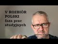Piąty Rozbiór Polski - faza prac studyjnych