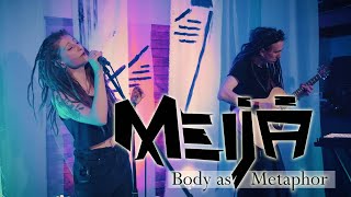 Meija - Body As Metaphor Live 140522