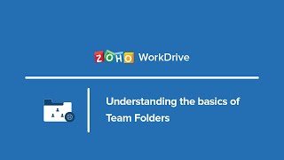 Understanding the basics of Team Folders–Zoho WorkDrive