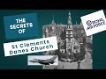 The Secrets of St Clements Danes Church