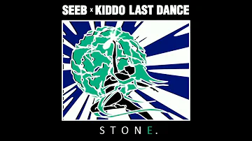 SEEB x KIDDO -  Last Dance ( Ronnie Stone Remix )