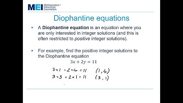 MEI FPT: Number Theory 4 - Diophantine equations: Introducing Diophantine equations