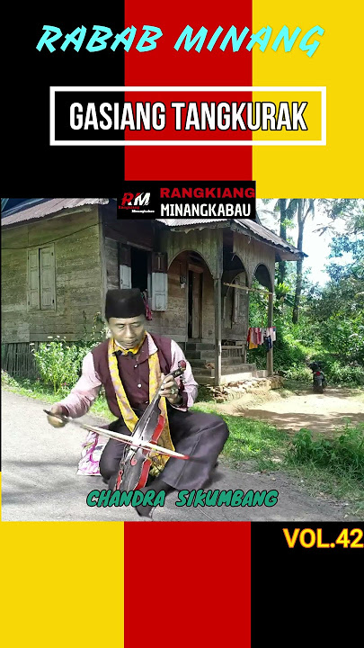 GASIANG TANGKURAK VOL.42 #rababminang #musiktradisionalminang