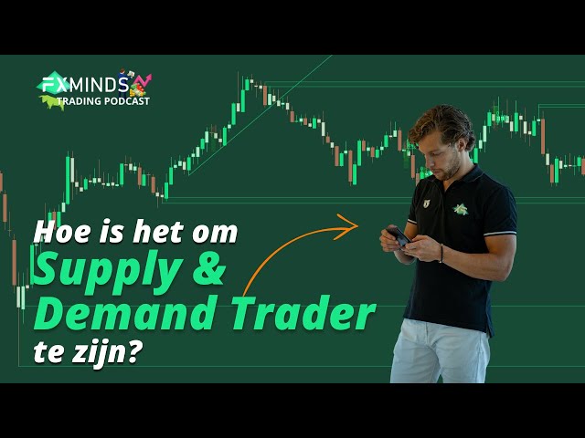 Hoe Wij Supply & Demand Traders Zijn Geworden? - Trading Podcast - Ep.40