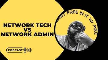 Network Technician vs Network Administrator