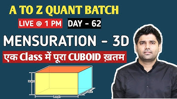 Complete Cuboid - Mensuration - 3D ( surface area & volume ) By Abhinay Sharma (Abhinay Maths)