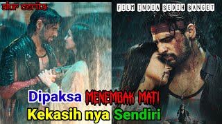 Anggota Gangster yg Menembak Mati Kekasihnya Sendiri |Alur Cerita Film India Marjaavaan|