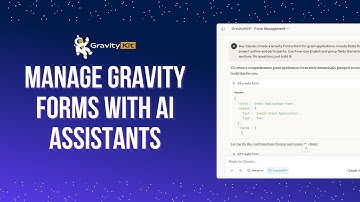 Getting started with GravityMCP: Manage Gravity Forms with AI assistants