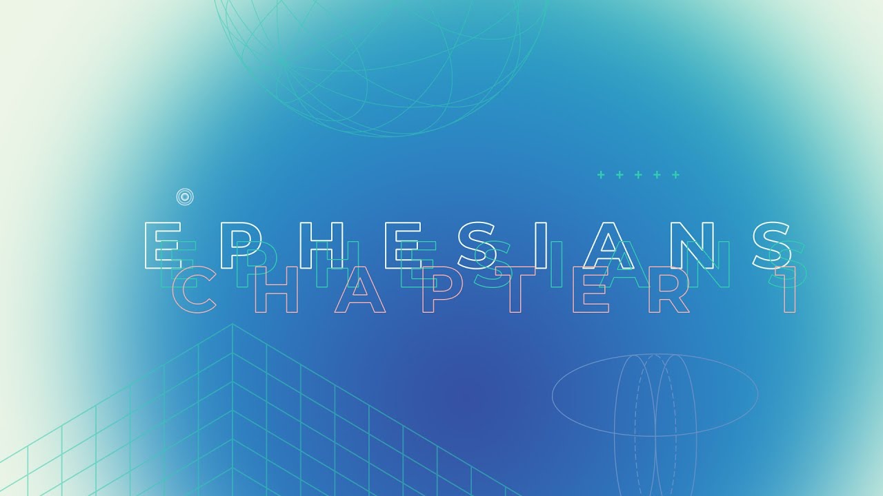 Ephesians | Week 1 | Frank Branson