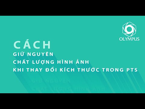 Cách giữ nguyên chất lượng hình ảnh khi giảm kích thước trong Photoshop