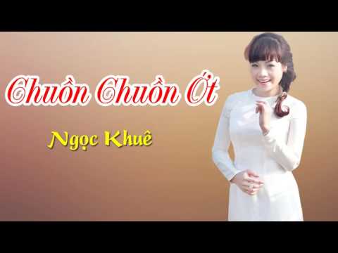 Video Chuồn Chuồn Ớt - Ngọc Khuê [Official Audio] - youtube