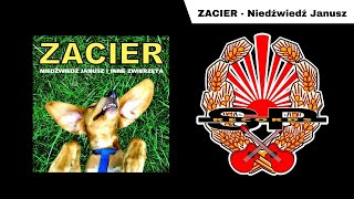 Miniatura de "ZACIER - Niedźwiedź Janusz [OFFICIAL AUDIO]"