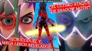 ¡SINOPSIS FINAL DE TEMPORADA REVELADA! ¡MEGA LEECH Y CROCODUEL REVELADOS! | Miraculous LadyBug | HD