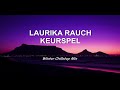 Laurika Rauch Keurspel - Winter Chillstep Mix