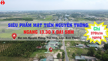 GIỚI THIỆU LÔ ĐẤT MẶT TIỀN NGUYỄN THÔNG SIÊU RẺ Ở LAGI