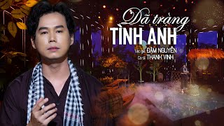 Dã Tràng Tình Anh St Đậm Nguyễn Thanh Vinh Mv Offcial