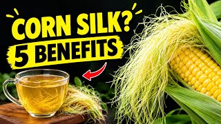 CORN SILK: 5 BENEFITS YOU SHOULD KNOW Before Throwing It Away| screenshot 4
