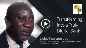 AFREXIMBANK - Transforming into a truly digital bank