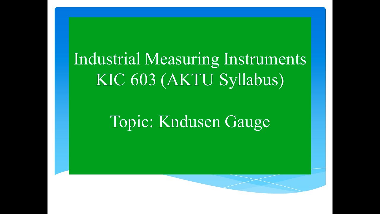Lecture 17: Knudsen gauge 