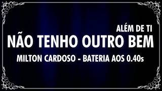 NÃO TENHO OUTRO BEM ALÉM DE TI (PIANO E BATERIA) - MILTON CARDOSO (Cover) Toque no Altar