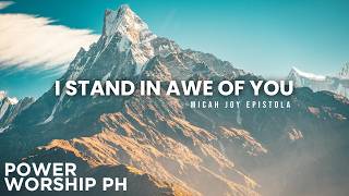 I Stand In Awe Of You | Female Version | Power Worship Ph