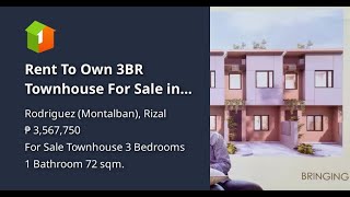 Rent To Own 3Br Townhouse For Sale In Rodriguez Montalban Rizal