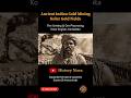 Before KGF: 4000 Year Old Indian Gold Mining Technique ⛏️ #ancientindia #ai #shorts