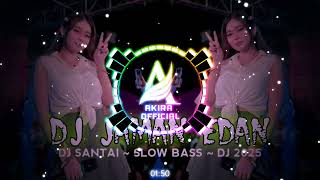DJ JAMAN EDAN SANTAI SLOW BASS #dj #jamanedan